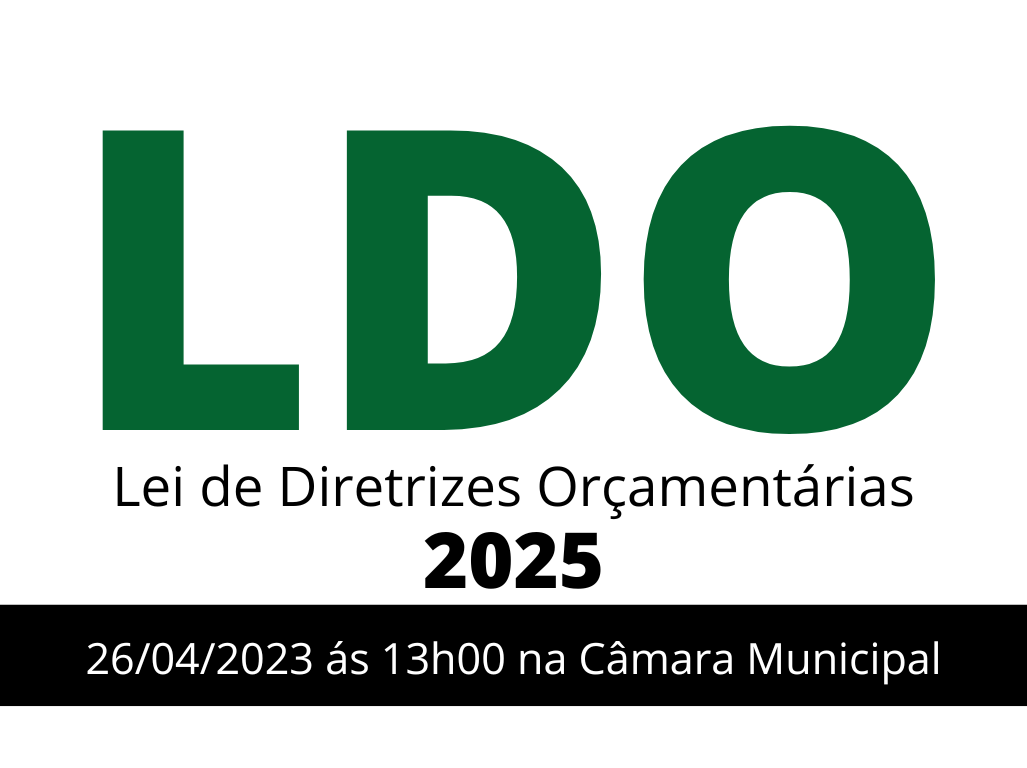 Lei de Diretrizes Orçamentárias (LDO) - 2025
